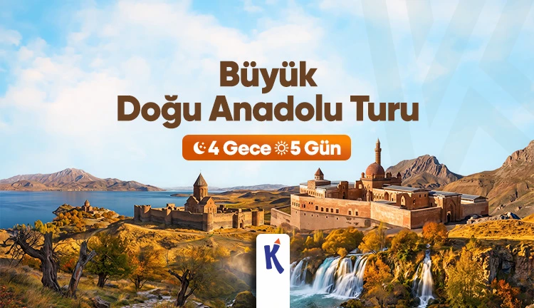 Büyük Doğu Anadolu Turu 4 Gece 5 Gün
