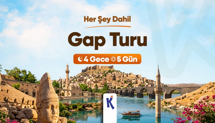 Her Şey Dahil GAP Güneydoğu Anadolu Turu 4 Gece 5 Gün