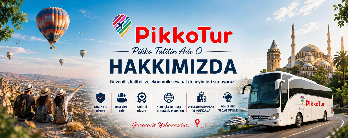 Hakkımızda | Pikko Tur