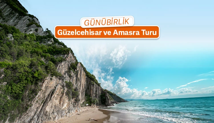 Günübirlik Güzelcehisar Lav Sütunları ve Amasra Turu