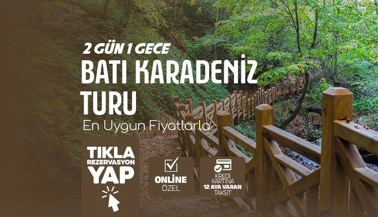  Batı Karadeniz Turu 1 Gece 2 Gün
