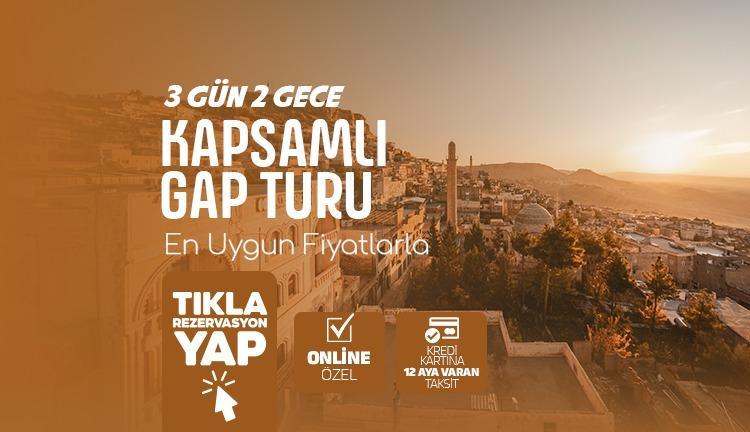 Sivas Çıkışlı Muhteşem Gap Turu 2 Gece 3 Gün
