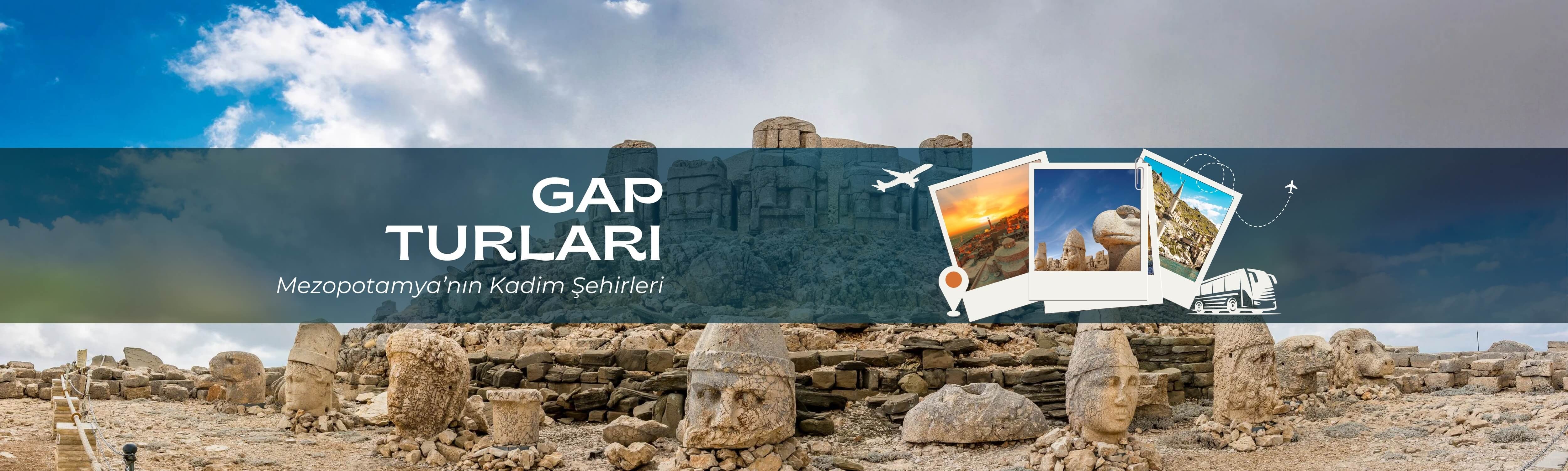 Ankara Çıkışlı GAP Turu Rehberi 2026: Fiyatlar, Rotalar, Tavsiyeler ve Tüm Detaylar