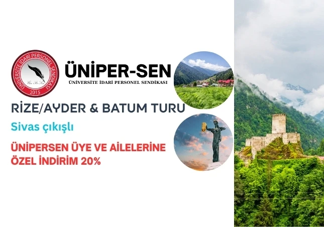 Rize/Ayder & Batum Turu(Sivas-çıkışlı)