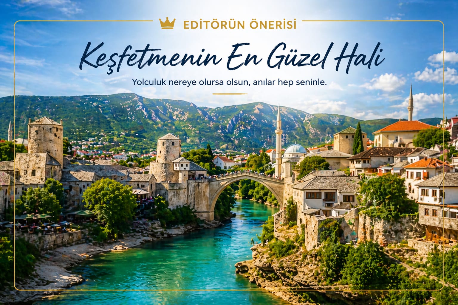 Keşfetmenin En Güzel Hali : Unutulmaz bir Yolculuğa Hazır mısn?